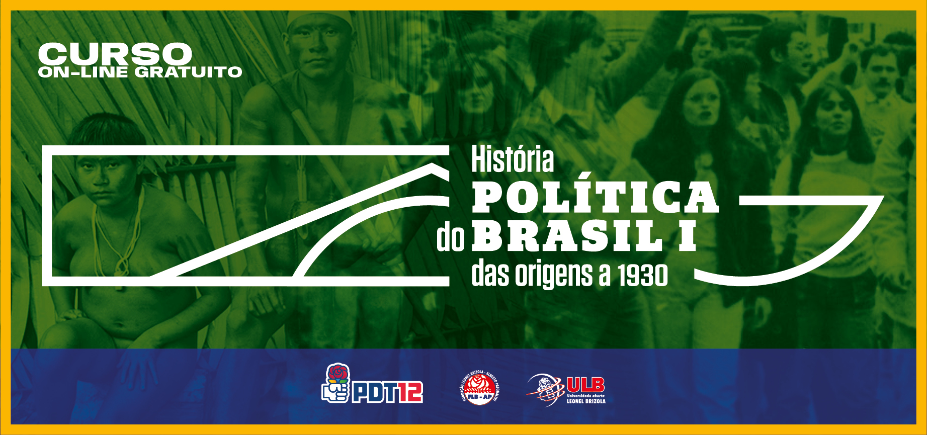 Course Image HISTÓRIA POLÍTICA DO BRASIL I: DAS ORIGENS A 1930